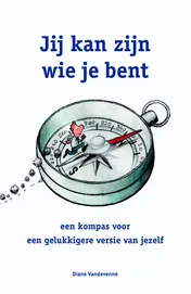 Omslag van Jij kan zijn wie je bent