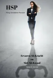 Omslag van HSP ervaren als kracht en niet als kwaal
