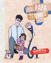 Omslag van Papa gaat naar het ziekenhuis
