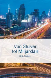 Omslag van Van stuiver tot miljardair