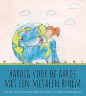 Omslag van Aardig voor de aarde met een metalen bloem