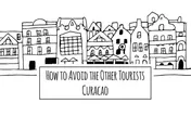 Omslag van How to avoid the other tourists Curacao