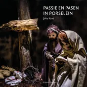 Omslag van Passie en Pasen in porselein