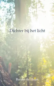 Omslag van Dichter bij het licht
