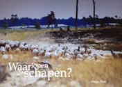 Omslag van Waar lopen de schapen?