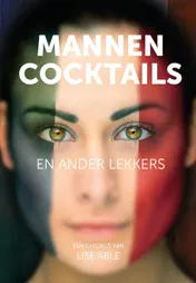 Omslag van Mannen, cocktails en anders lekkers