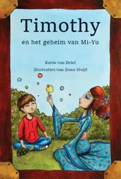 Omslag van Timothy en het geheim van Mi-Yu