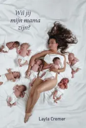 Omslag van Wil jij mijn mama zijn?