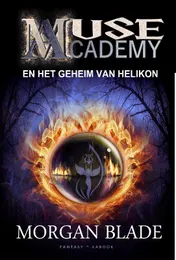 Omslag van Muse Academy en het geheim van Helikon