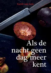 Omslag van Als de nacht geen dag meer kent.