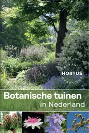 Omslag van Botanische tuinen in Nederland