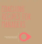 Omslag van Coaching recipes for managers