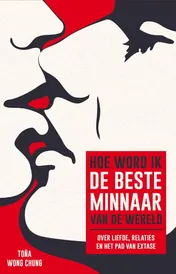 Omslag van Hoe word ik de beste minnaar van de wereld?