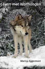 Omslag van Leven met wolfhonden
