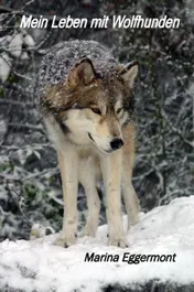 Omslag van Mein leben mit wolfhunden