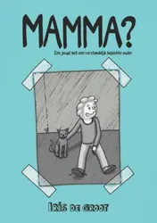 Omslag van Mamma?