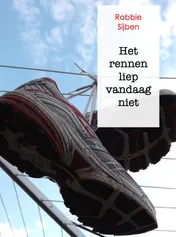 Omslag van Het rennen liep vandaag niet