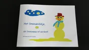 Omslag van Het Sneeuwvlokje, dat Sneeuwpop wil worden!!!