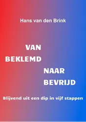 Omslag van Van beklemd naar bevrijd