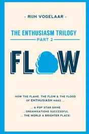 Omslag van How the flame, the flow & the flood of enthusiasm make ...