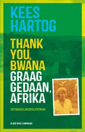 Omslag van Thank you, bwana Graag gedaan, Afrika
