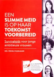 Omslag van Een slimme meid is op haar toekomst voorbereid