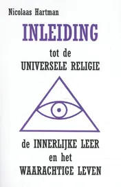 Omslag van Inleiding tot de Universele Religie, de Innerlijke Leer en het Waarachtige Leven