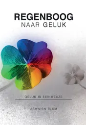 Omslag van Regenboog Naar Geluk