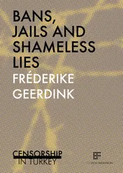 Omslag van Bans, jails and shameless lies