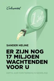 Omslag van Er zijn nog 17 miljoen wachtenden voor u