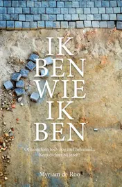 Omslag van Ik ben wie ik ben