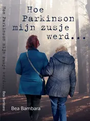 Omslag van Hoe Parkinson mijn zusje werd...