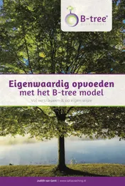 Omslag van Eigenwaardig opvoeden met het B-tree model