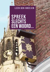 Omslag van Spreek slechts een woord...