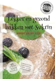 Omslag van Lekker en gezond bakken met sukrin