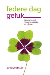 Omslag van Iedere dag geluk