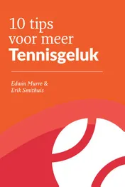 Omslag van 10 tips voor meer Tennisgeluk