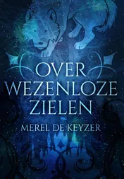 Omslag van Over wezenloze zielen