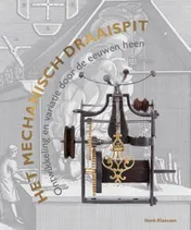 Omslag van Het mechanisch draaispit
