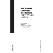 Omslag van Waarom Chopin de regen niet wilde horen