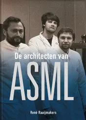 Omslag van De architecten van ASML