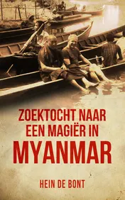 Omslag van Zoektocht naar een magiër in Myanmar