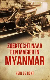 Omslag van Zoektocht naar een magiër in Myanmar