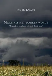 Omslag van Maar als het donker wordt