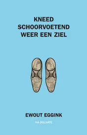 Omslag van Kneed schoorvoetend weer een ziel