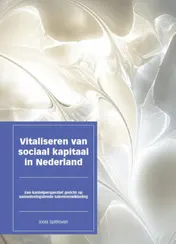 Omslag van Vitaliseren van sociaal kapitaal in Nederland