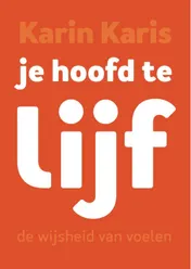 Omslag van Je hoofd te lijf