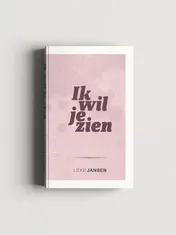 Omslag van Ik wil je zien