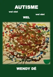 Omslag van Autisme wel niet wel niet wel