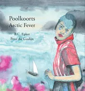 Omslag van Poolkoorts / Arctic Fever